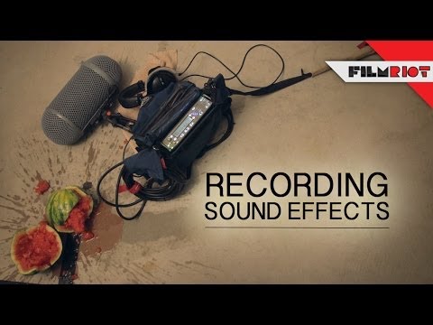 Tips on Recording Sound Effects